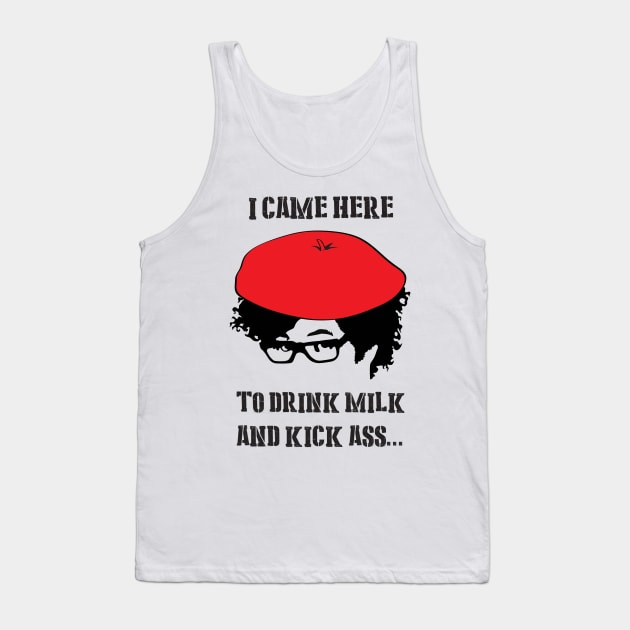 Drink Milk and Kick Ass ! Tank Top by TeasandMore